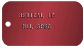 G.I. Medical Tag. Mil-Spec red anodized aluminum Dog Tag, rectangular shape