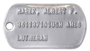 USN Dog Tags 1975-2015 MAREK, ALBERT F  361137101USN ANEG  LUTHERAN