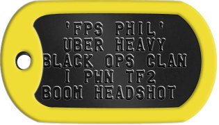 FPS Gamer Dog Tags   'FPS PHIL'    UBER HEAVY BLACK OPS CLAN   I PWN TF2 BOOM HEADSHOT