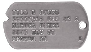 Army Dog Tags 1941-1943 (WWII Era) BILL R JONES 18370798 T42 43 A MARTHA JONES 2843 ELM ST DENVER CO        P
