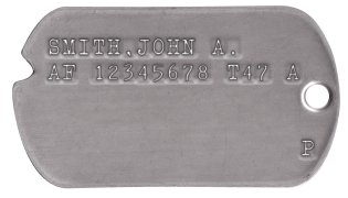 Air Force Dog Tags 1947-1948 (WWII Era) SMITH,JOHN A. AF 12345678 T47 A                    P